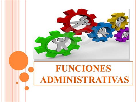 funciones administrativas
